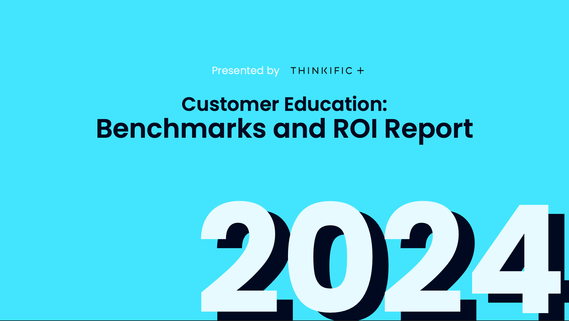 Customer Education Benchmarks and ROI Report by Thinkific